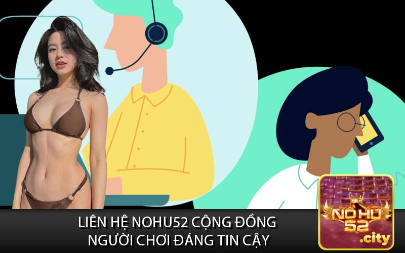 liên hệ nohu52 Cộng Đồng 
Người Chơi Đáng Tin Cậy